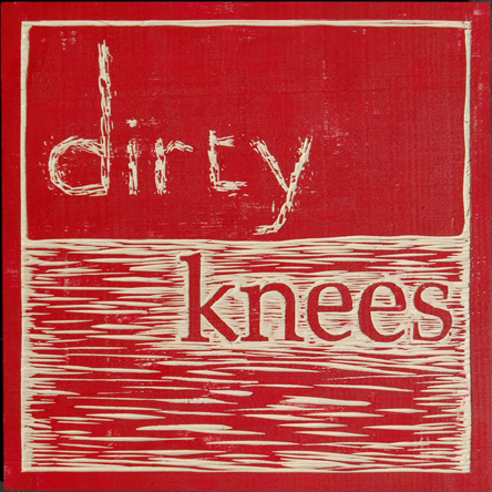 Dirty Knees